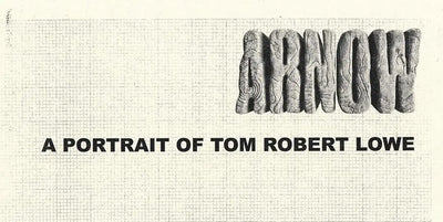 ARNOW - A portrait of Tom Robert Lowe